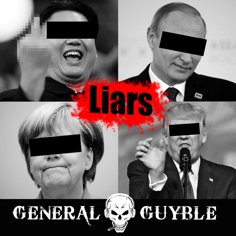 General Guyble - Liars