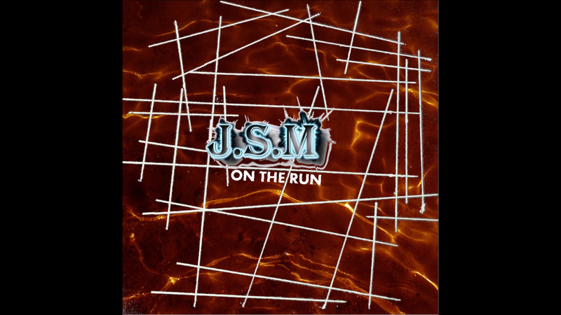 J.S.M - On The Run