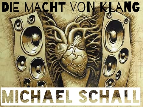 Michael Schall - Macht von Klang