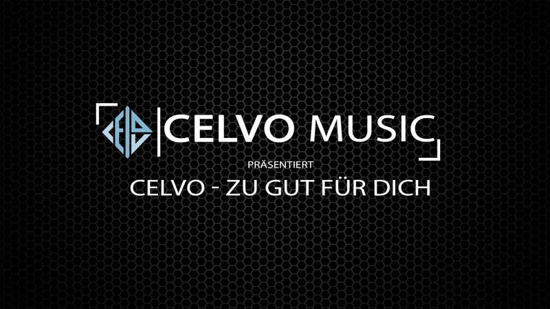 Celvo - Zu gut für dich