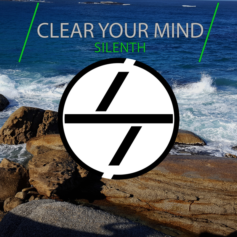 Silenth - Clear your Mind