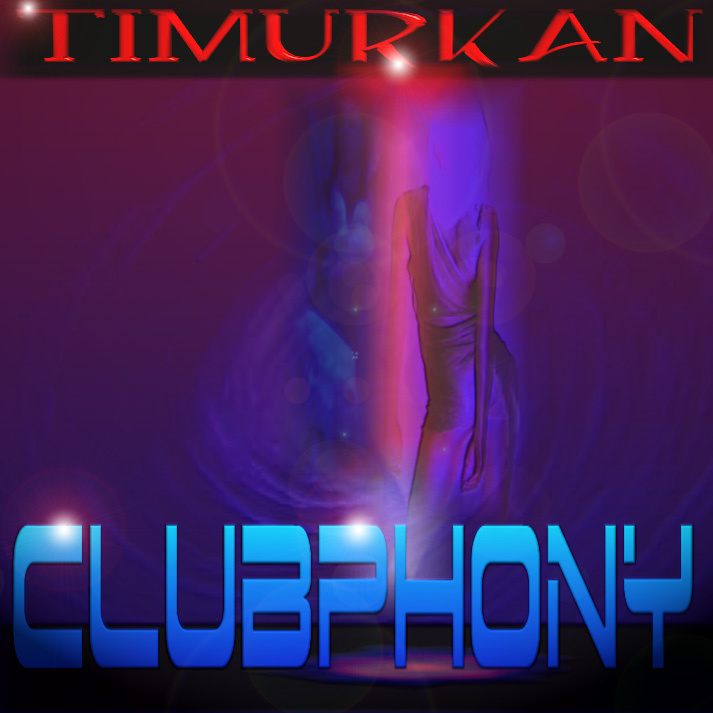 TIMURKAN - CLUBPHONY