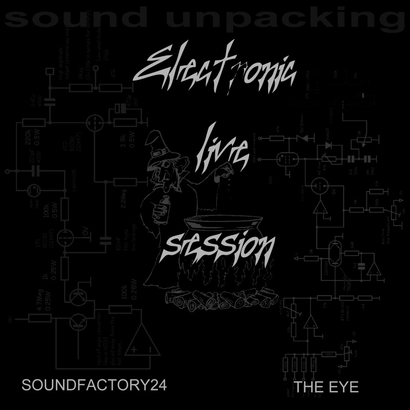 Soundfactory24 & The Eye - electronic live session 18.09.2017