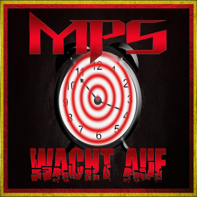 Der MPS - Wacht auf!