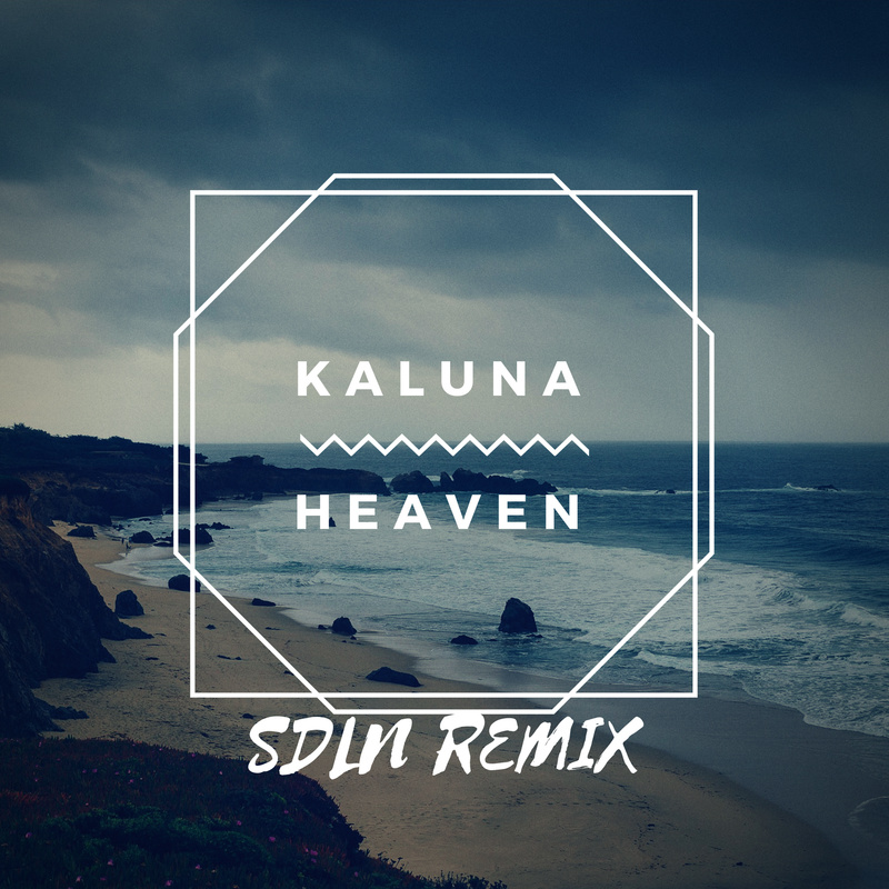 Kaluna - Heaven (SDLN Remix)(Alpha)
