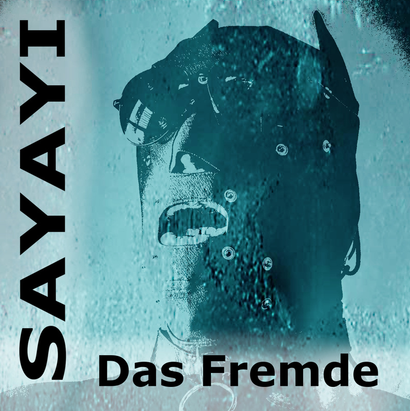 Sayayi - Das Fremde...
