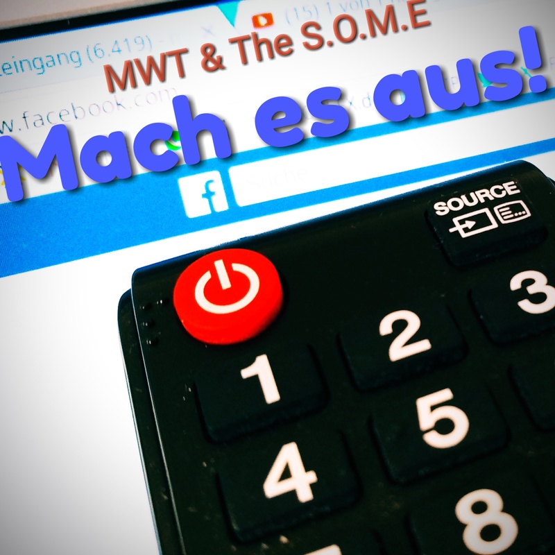 MWT - Mach es aus (feat. The S.O.M.E.)