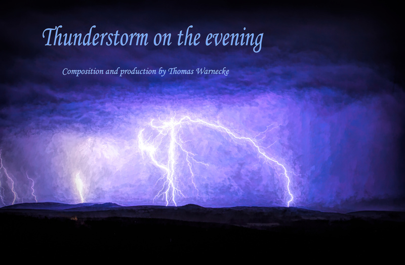 Thomas Warnecke - Thunderstorm on the evening