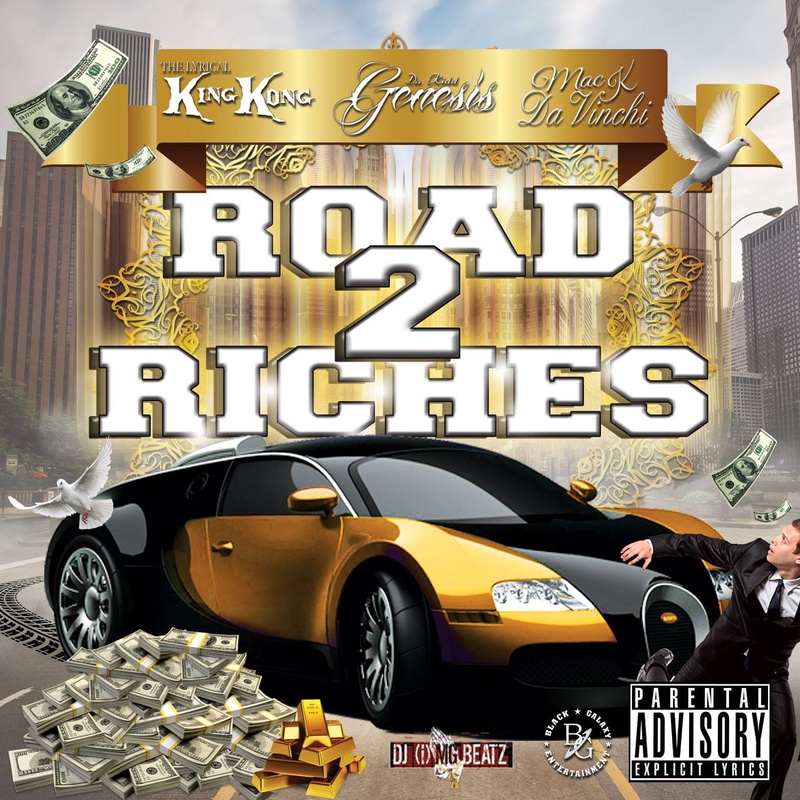 Michel Geißdorf - DJ (i)MG Beatz - Road To Riches (Feat. The Lyrical KingKong, Da Kidd Genesis & Mack Davinchi)