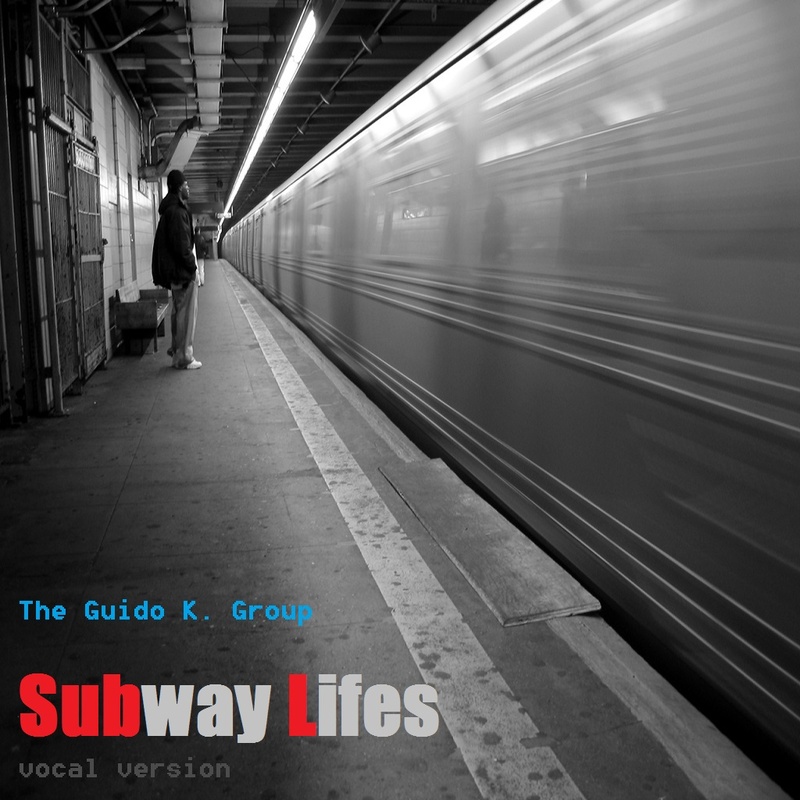 The Guido K. Group - Subway Lifes