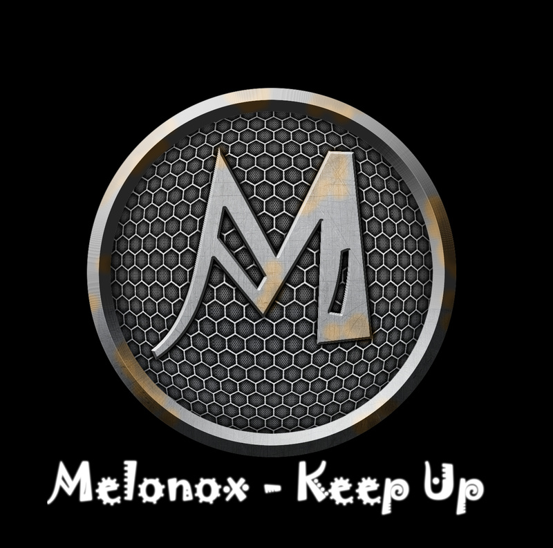 Melonox - Keep Up (Original-Edit)