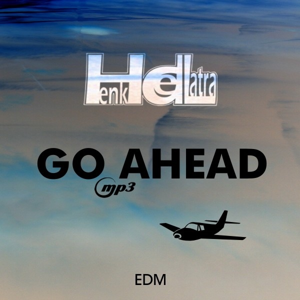 Henk de Latra - GO AHEAD
