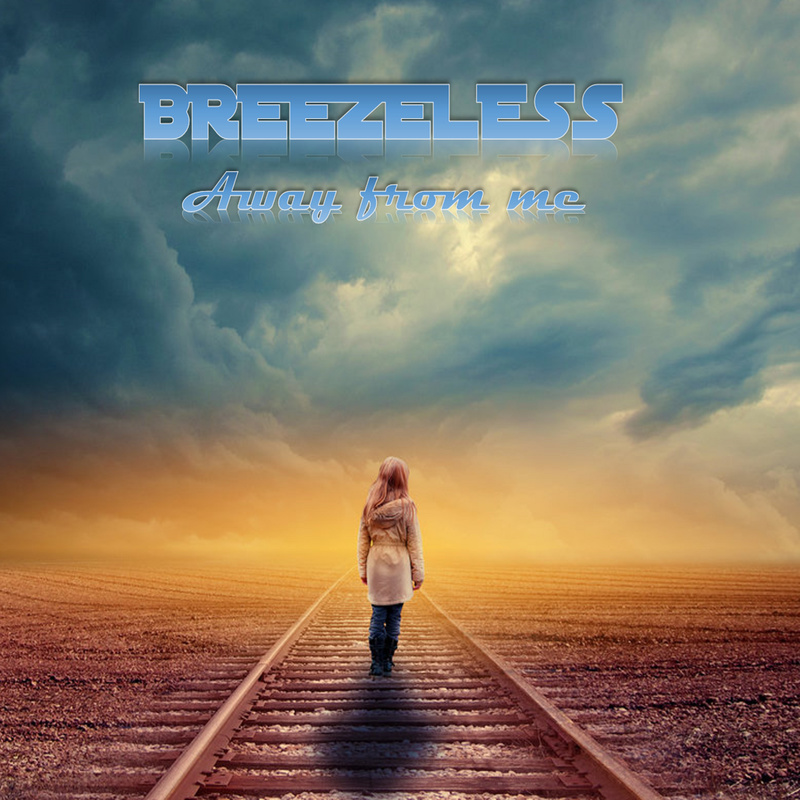 BREEZELESS - Away from me
