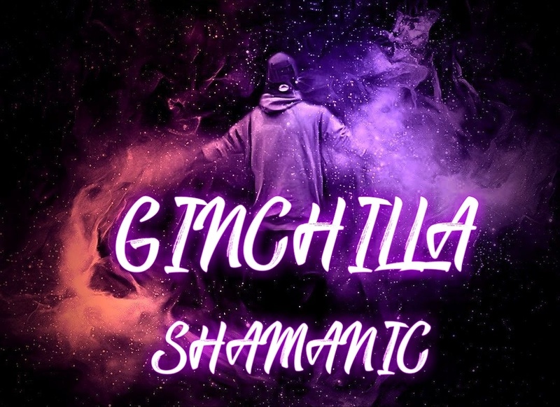 Ginchilla - Shamanic