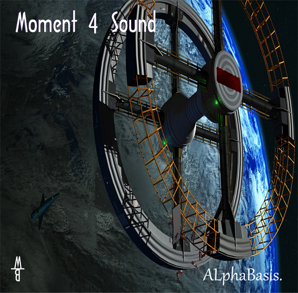 Moment 4 Sound - ALphaBasis. (Final Chapter)