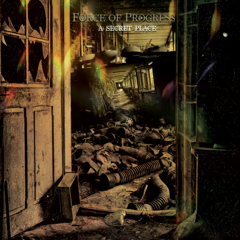Force of Progress - A secret Place