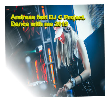 DJC Project - Andy K feat DJ C Project: Dream with me 2019 (Trance Version)