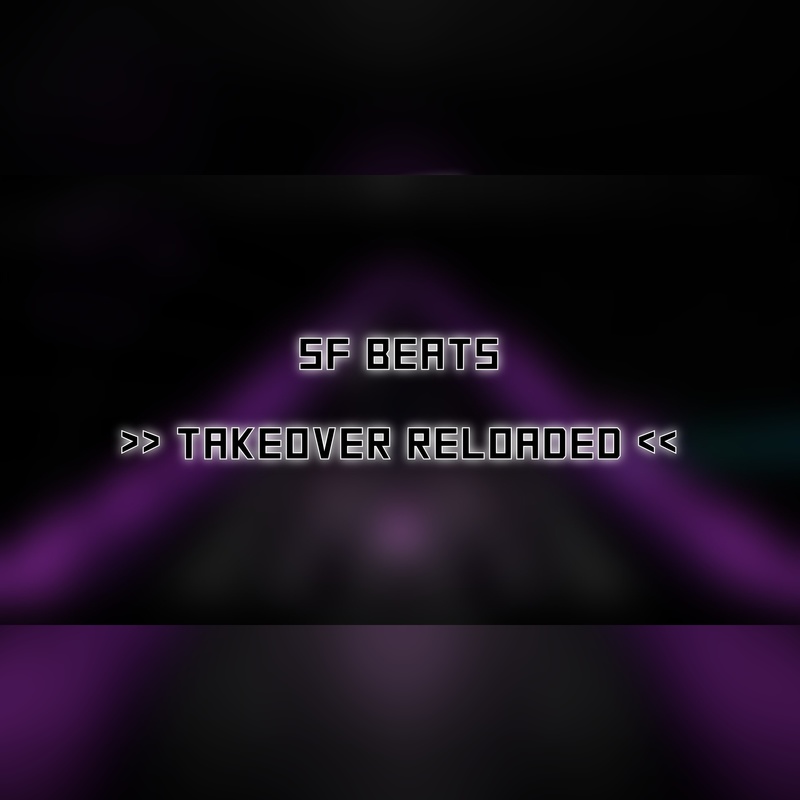 SFtheArtist - Takeover Reloaded