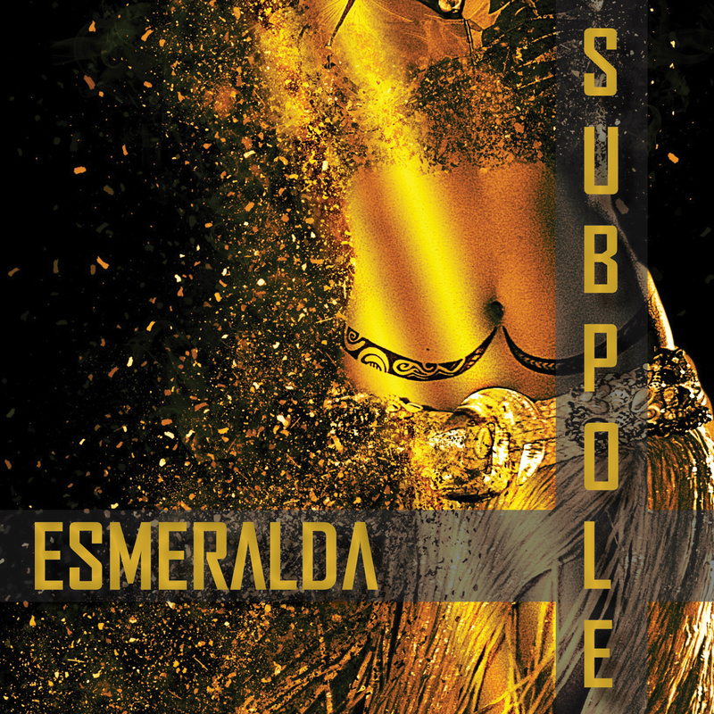 Subpole - Esmeralda