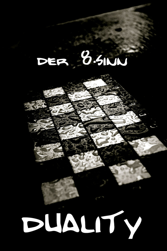 der 8.sinn - Duality