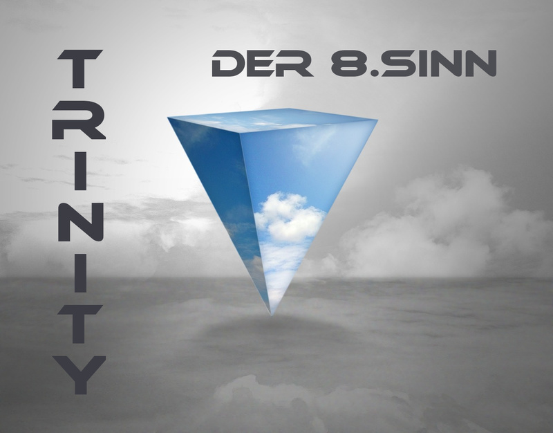 der 8.sinn - Trinity