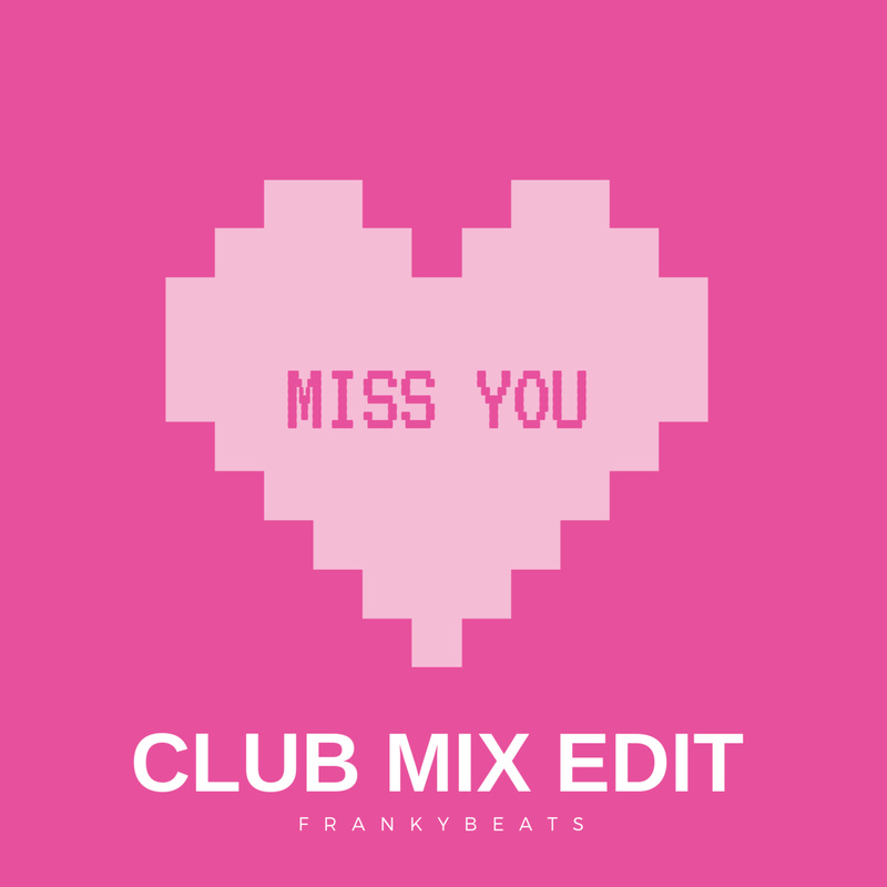 frankybeats - Miss you