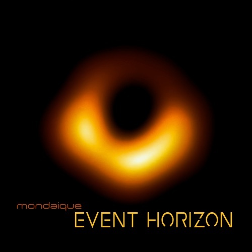 Mondaique - Event Horizon