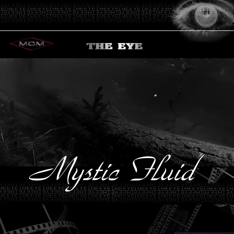 THE EYE - Mystic Fluid Soundtrack