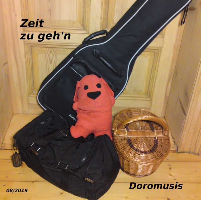 Doromusis - Zeit zu geh'n