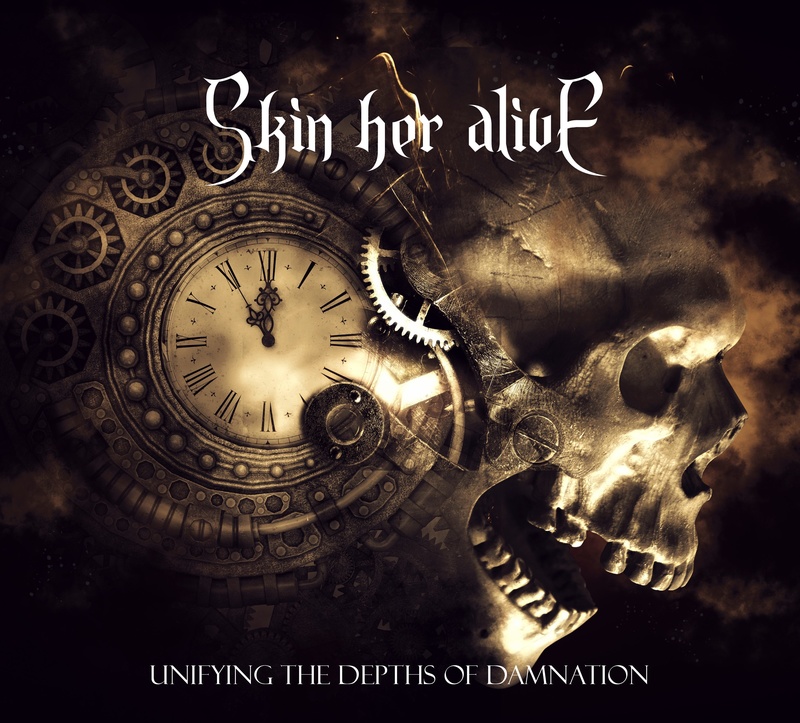 Skin her Alive - When Demons and Phantoms appear