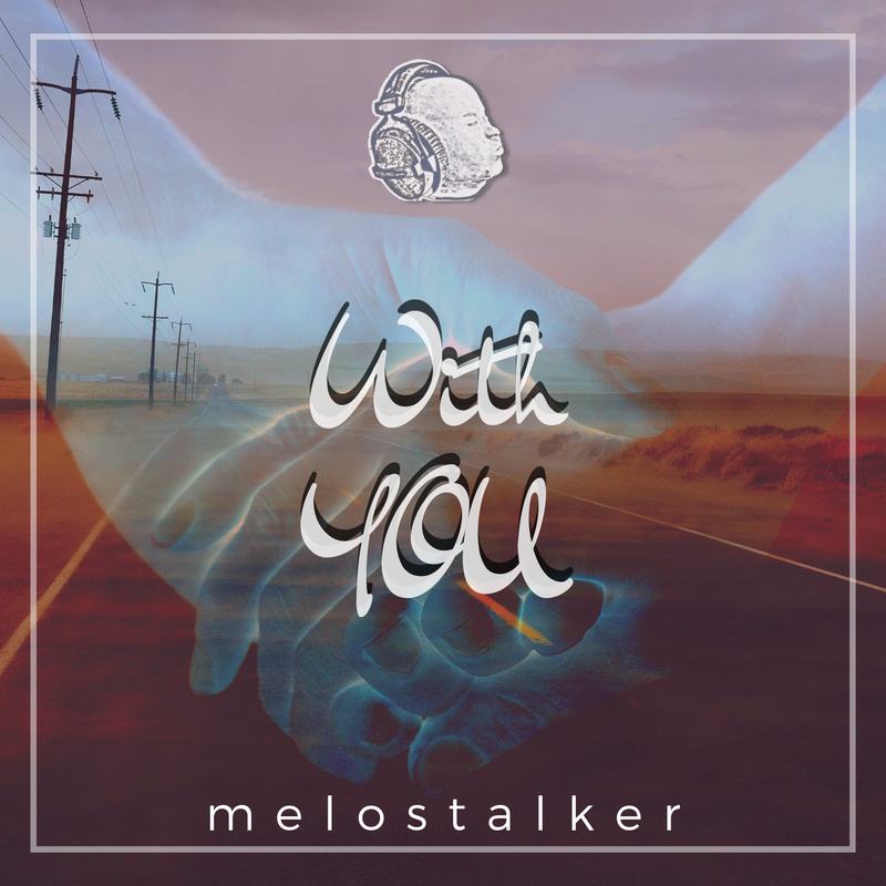melostalker - With You