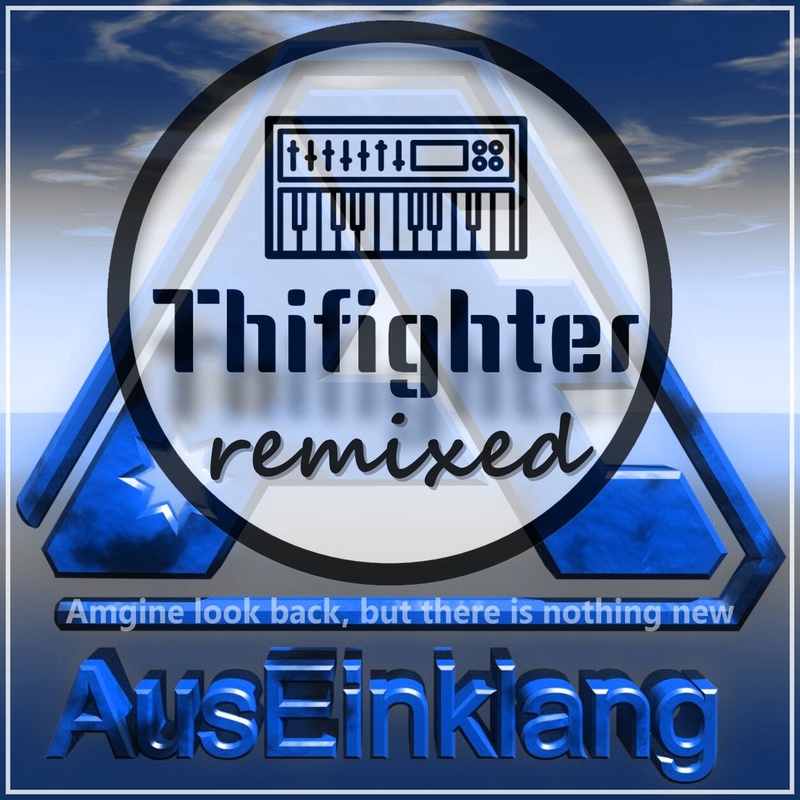 Auseinklang - Amgine look back, but there is nothing new (Thifighter Remix)