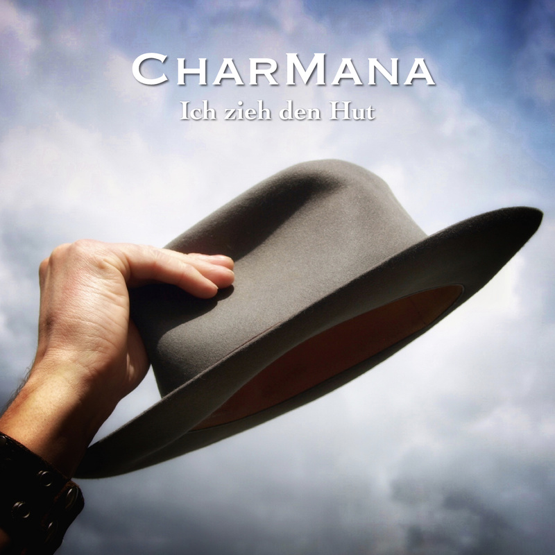 CharMana - Ich zieh den Hut