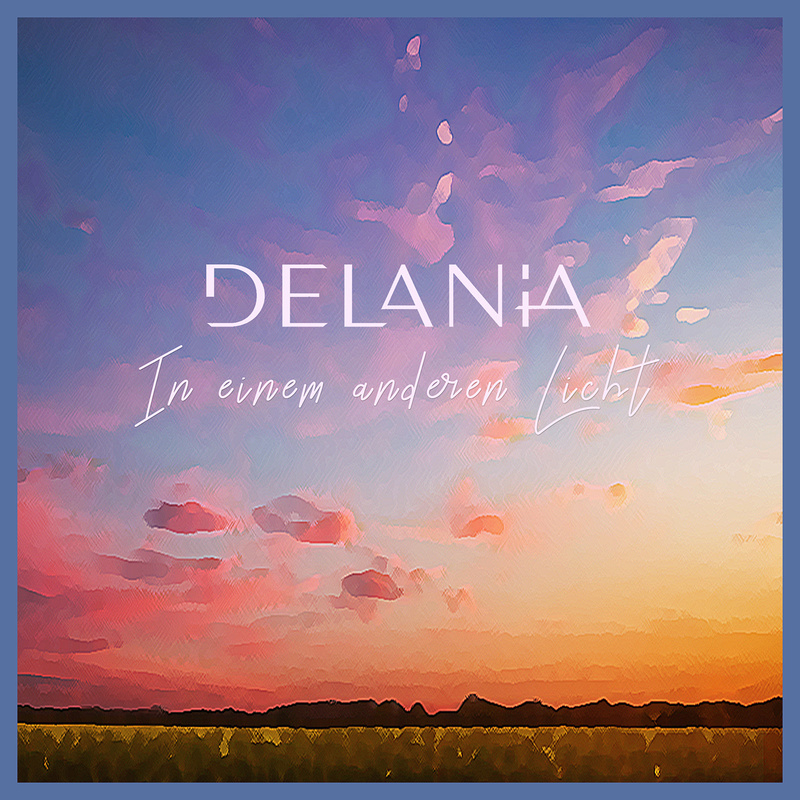 ♫Delania - In einem anderen Licht