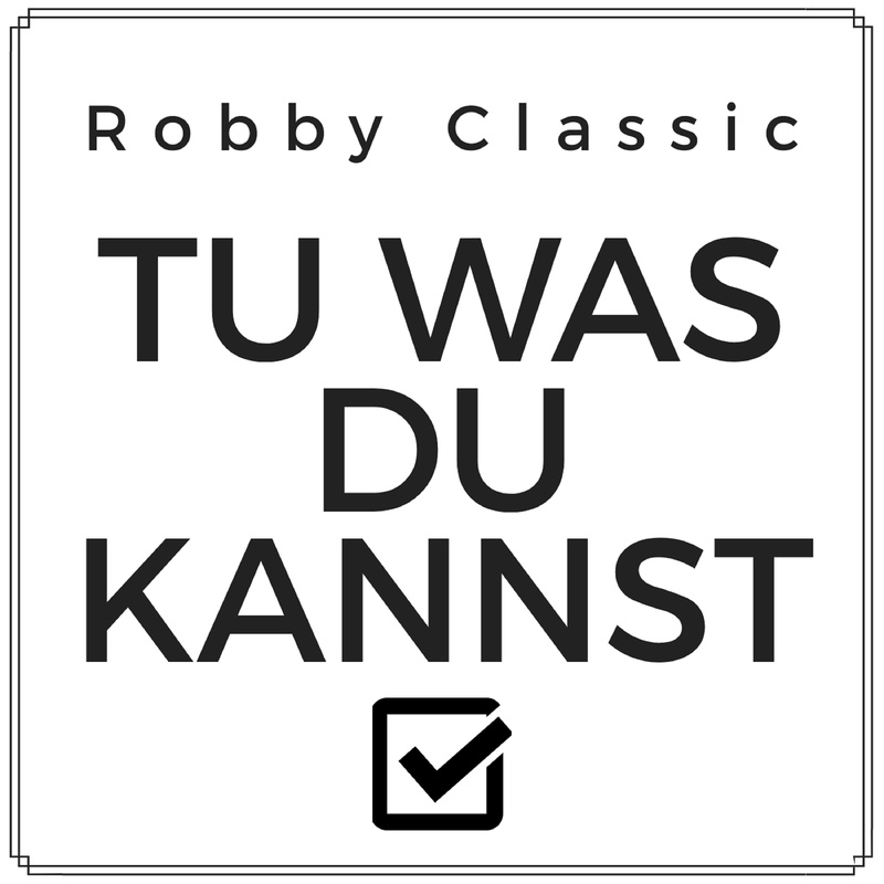 Robby Classic - Tu was du kannst