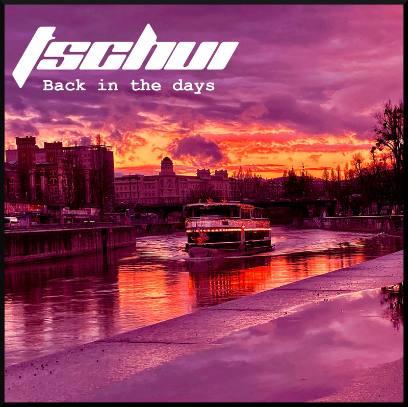 tschui_wrt - Back in the dys