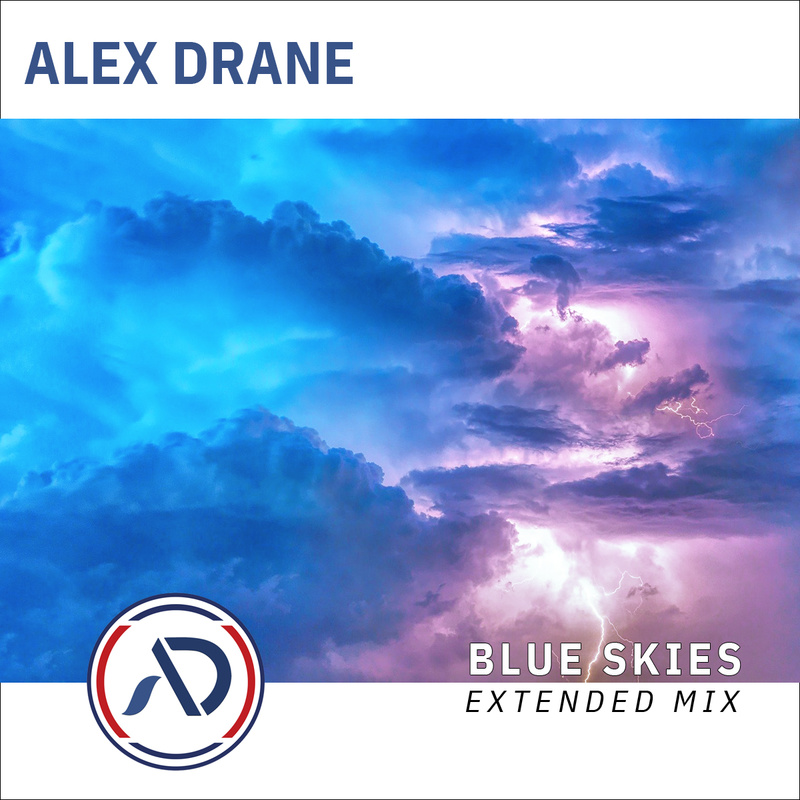 ALΞX DRANΞ - Blue Skies (Extended Mix)