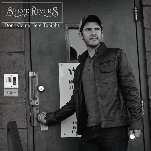 Steve Rivers - Don't Come Here Tonight