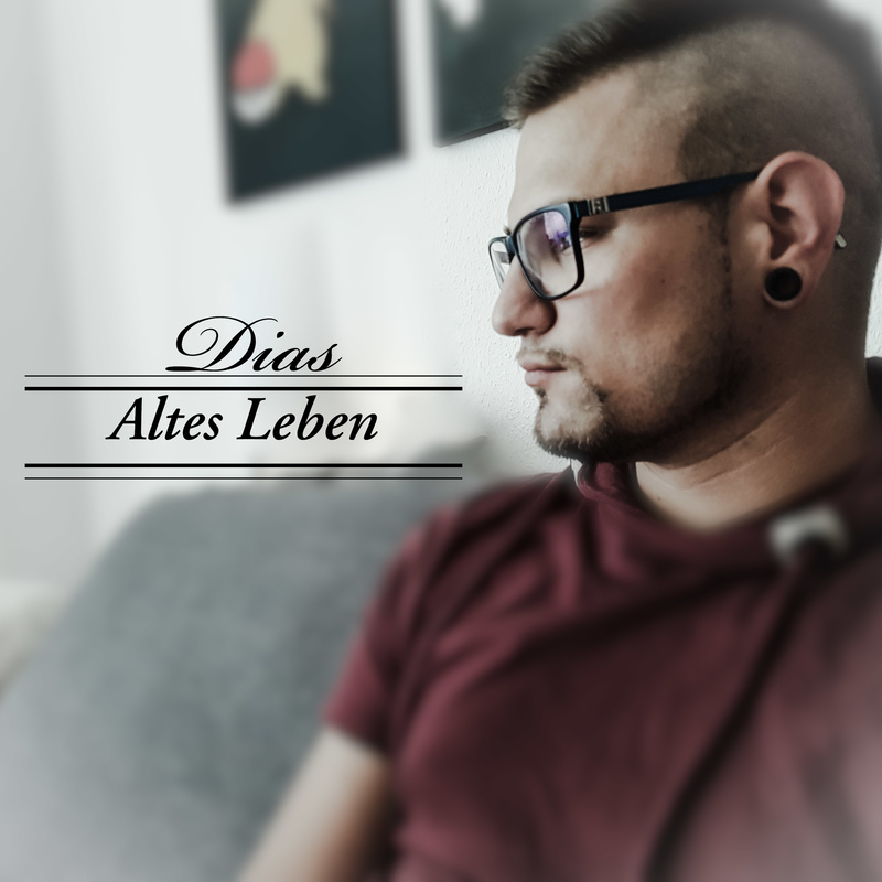 Dias (Official) - Altes Leben