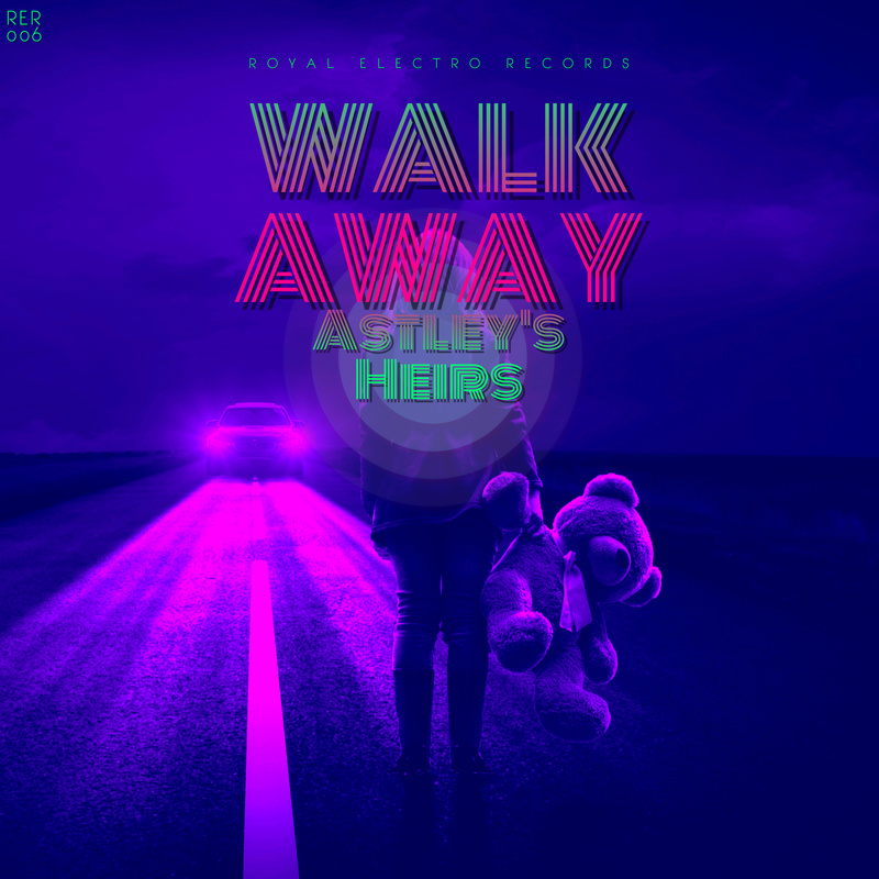 Astleys Heirs - Walk Away