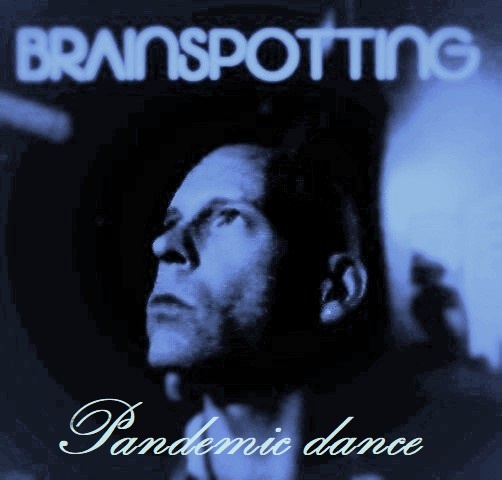 Brainspotting - Pandemic dance