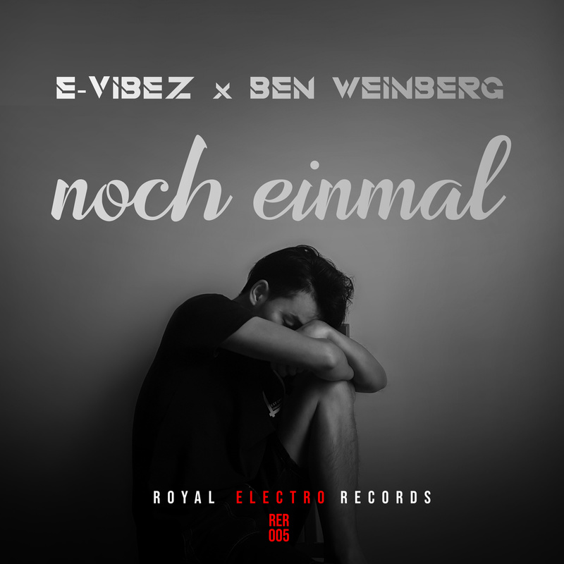 E-Vibez - Noch Einmal (Pop Schlager Mix) (ft. Ben Weinberg)