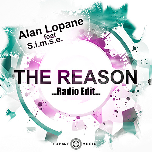 Alan Lopane feat S.i.m.s.e - The Reason (Radio Edit)