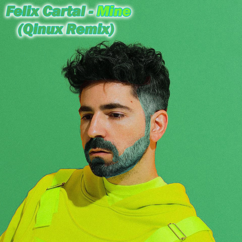 Felix Cartal - Mine ft. Sophie Simmons (Qinux Remix)