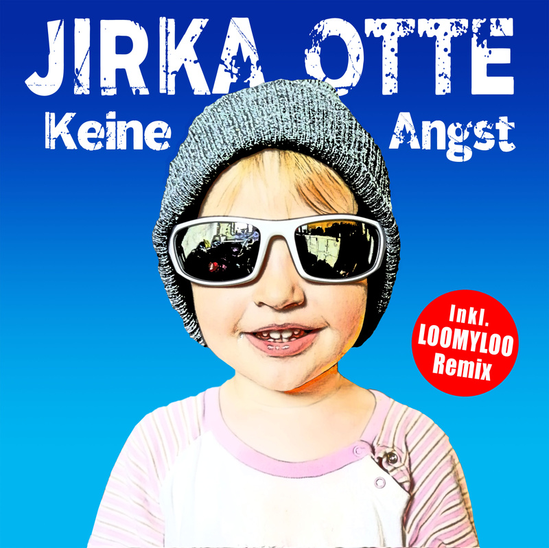 Jirka Otte - Bochum - Keine Angst