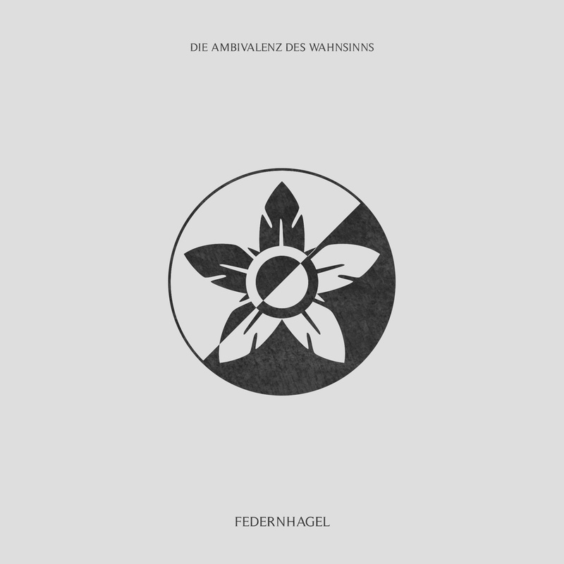 Federnhagel - Die Ambivalenz Des Wahnsinns