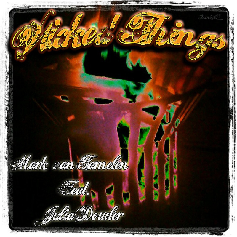 Mark van Tamelen - Wicked Things