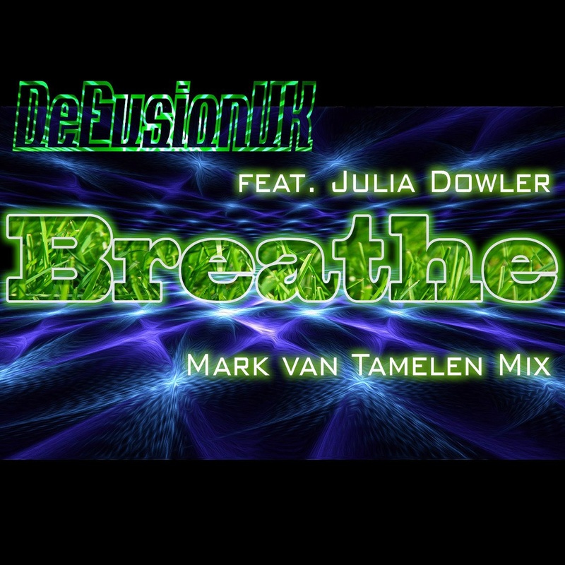 DeFusionUK feat. Julia Dowler - Breathe (Mark van Tamelen Mix)