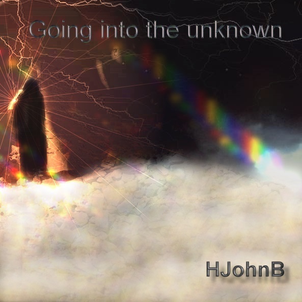 HJohnB - Going into the unknown