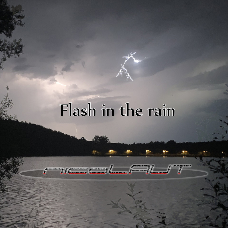 nicoLAUT - flash in the rain